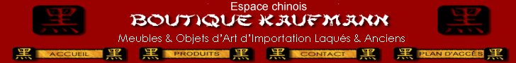 Boutique Kaufmann, espace chinois