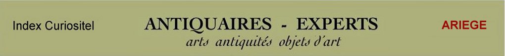  Expert Arige, 09, art, arts, antiquits, objets d'art, objets de collection, de curiosit, meuble ancien, d'poque et de style, en objet d'art anciens et contemporains, meubles contemporains, design, tableaux, peintures, expertise, estimation, Arige 0