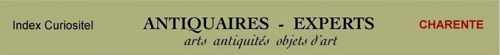  Expert Charente, 16, art, arts, antiquits, objets d'art, objets de collection, curiosit, meuble ancien, d'poque et de style, en objet d'art anciens et contemporains, meubles contemporains, design, tableaux, peintures, expertise, estimation, Charente1