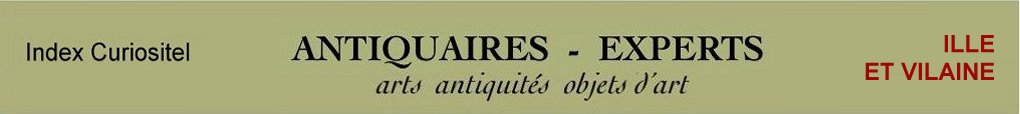 Expert Finistre, 29, art, arts, antiquits, objets d'art, objets de collection, de curiosit, meuble ancien, d'poque et de style, en objet d'art anciens et contemporains, meubles contemporains, design, tableaux, peintures, expertise, estimation, Finist