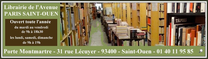 Librairie de l'Avenue, Porte Montmartre, Livres anciens, saint ouen,