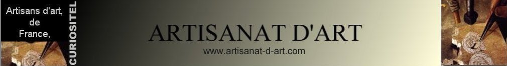 artisans d'art, mtiers d'art, artisanat d'art de France,