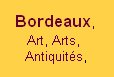 Bordeaux, village notre Dame, Art Antiquits, Bordeaux, village notre Dame, Arts Antiquits, Marchs arts antiquits, villages arts antiquits Bordeaux, village notre Dame, art antiques,  market, waak, waak showrom pro, arts antiquits,