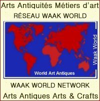 Waak World, Rseau Waak World, Waak World Network, Art, Arts, Art Arts, Antiquits, Antiques, Mtiers d'art, Arts and Crafts, Web key, Cl du Web, des professionnels du March de l'Art et des Antiquiits, for dealers of Art Market, Arts and Crafts,